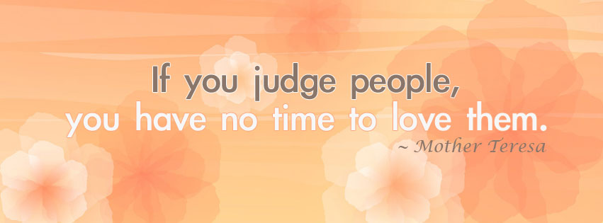 If you judge people