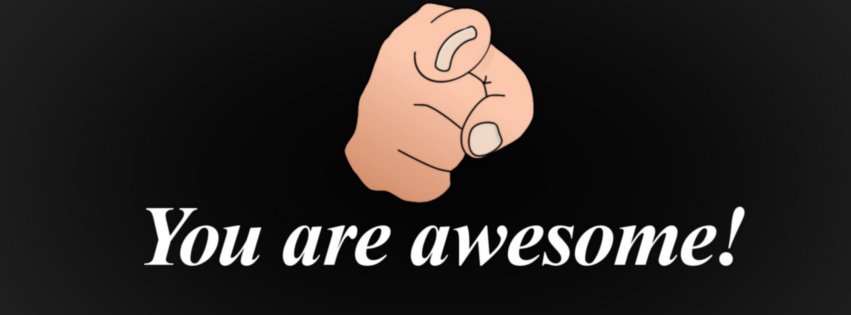 You are awesome