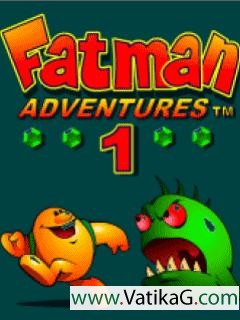 Fat man adventures