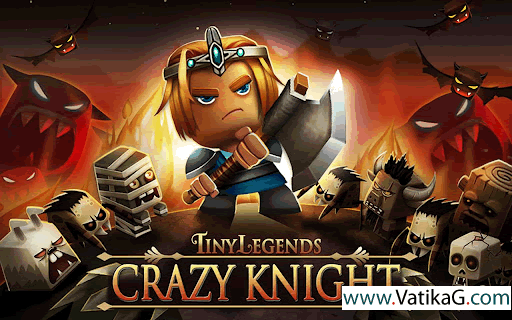 Tinylegends crazy knightv1.1