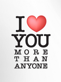 I love you more than anyone