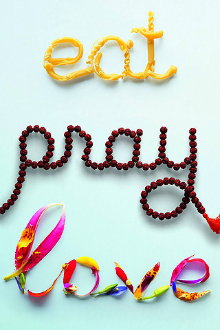 Eat pray love