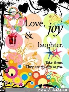 Love joy and laughter