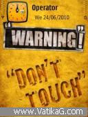 Dont touch