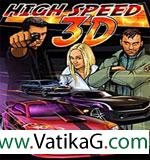 High speed 3d game