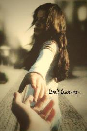 Dont leave me 1