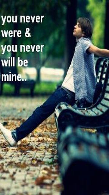 You will never be mine