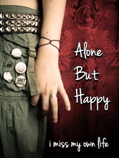 Alone but happy