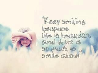 Keep smiling friends