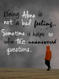 Being alone